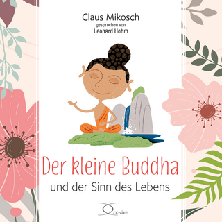 Der kleine Buddha und der Sinn des Lebens