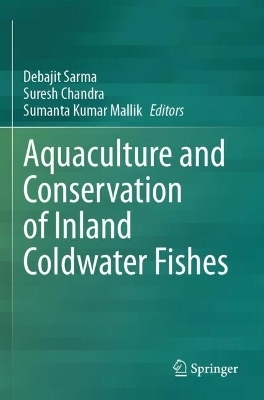 Aquaculture and Conservation of Inland Coldwater Fishes - 