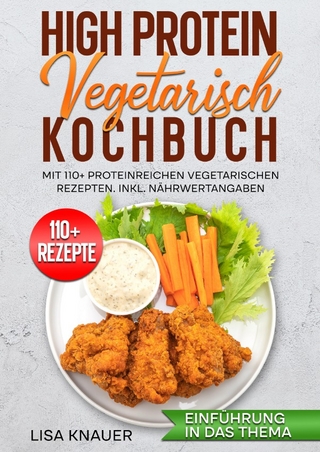 High Protein Vegetarisch Kochbuch