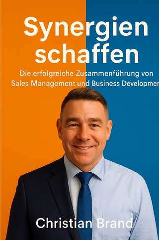 Synergien Schaffen: Die Erfolgreiche Zusammenführung von Sales Management und Business Development