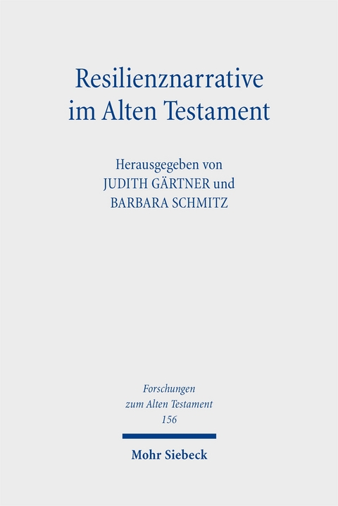 Resilienznarrative im Alten Testament - 