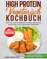 High Protein Vegetarisch Kochbuch - Lisa Knauer