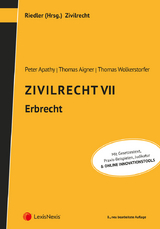 Zivilrecht VII - Erbrecht - Apathy, Peter; Aigner, Thomas; Wolkerstorfer, Thomas
