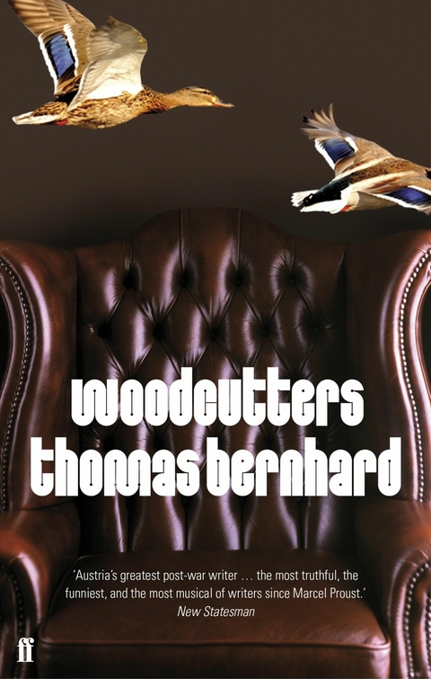 Woodcutters -  Thomas Bernhard