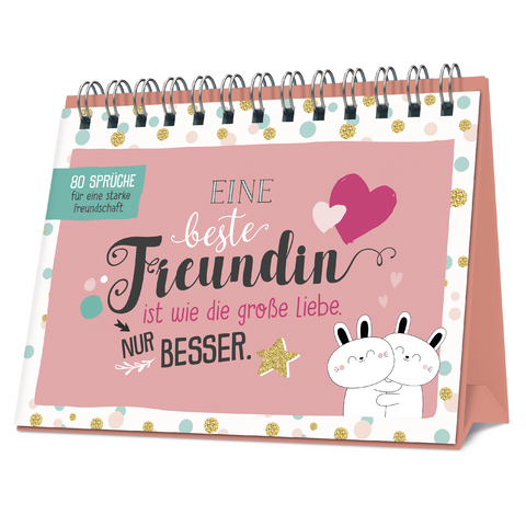 Eine beste Freundin ist wie die gro&szlig;e Liebe - nur besser