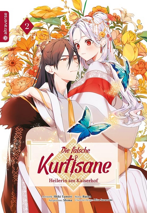 Die falsche Kurtisane &ndash; Heilerin am Kaiserhof 02 -  Ruina, Shiki Yamori,  Shima