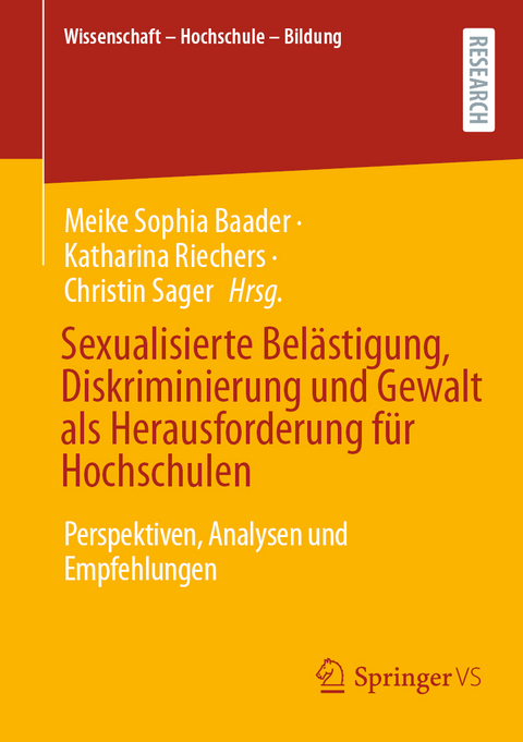 Sexualisierte Belästigung, Diskriminierung und Gewalt als Herausforderung für Hochschulen - 