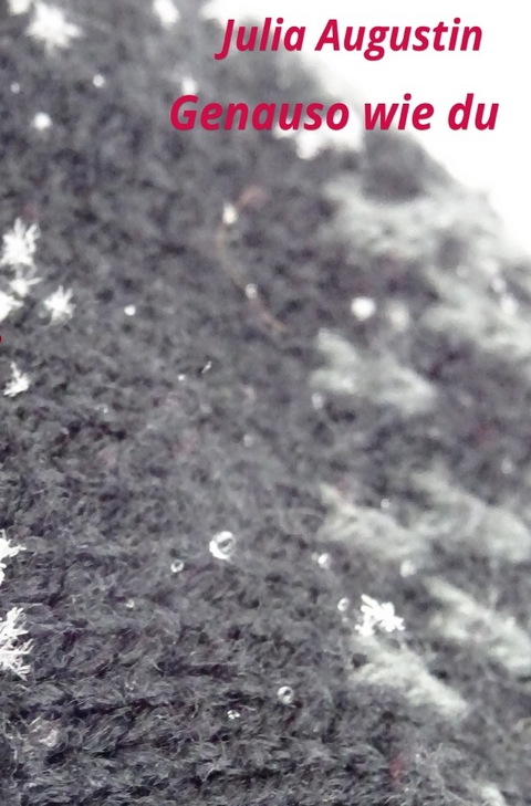 Genauso wie du - Julia Augustin