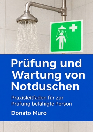 Prüfung und Wartung von Notduschen