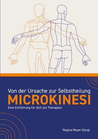 Von der Ursache zur Selbstheilung - Microkinesi