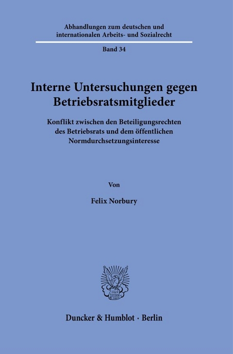 Interne Untersuchungen gegen Betriebsratsmitglieder - Felix Norbury