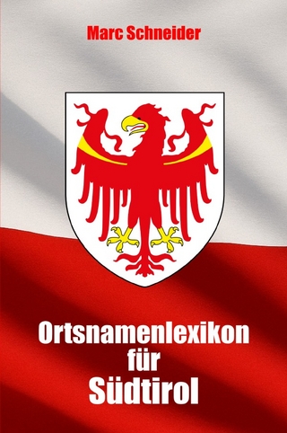 Ortsnamenlexikon für Südtirol