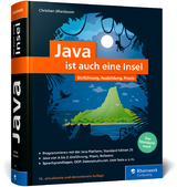 Java ist auch eine Insel - Ullenboom, Christian