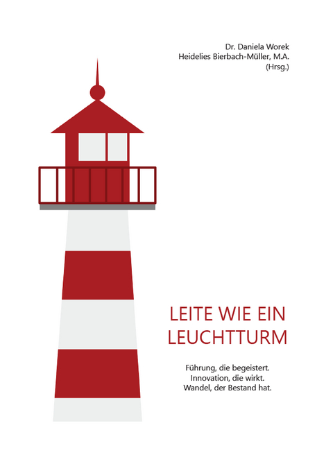 Leite wie ein Leuchtturm - 