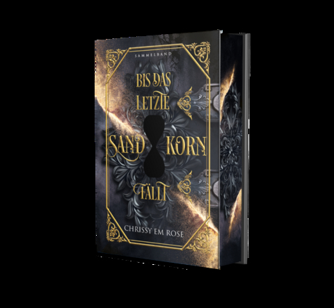 Bis das letzte Sandkorn f&auml;llt - Chrissy Em Rose