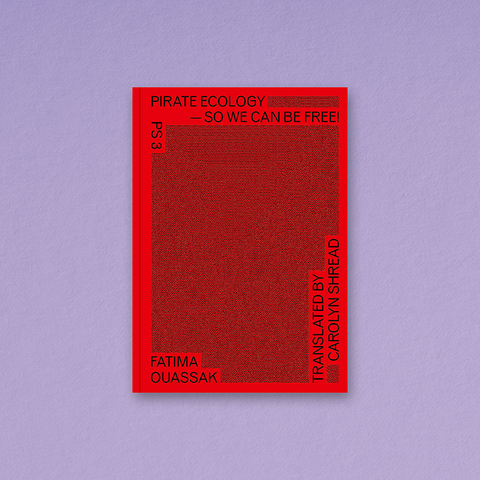 Pirate Ecology - Fatima Ouassak