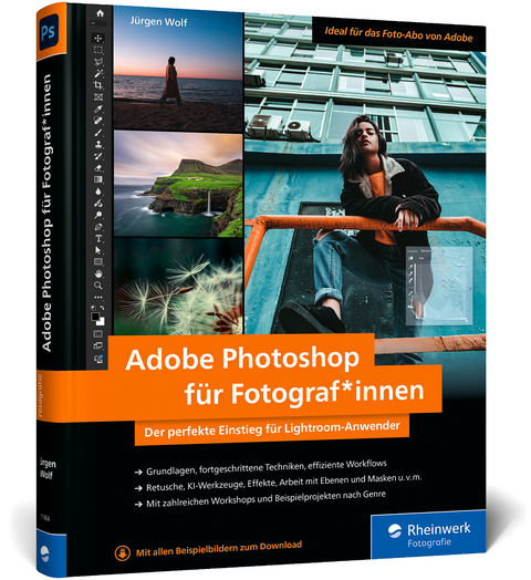 Adobe Photoshop für Fotograf*innen - Jürgen Wolf
