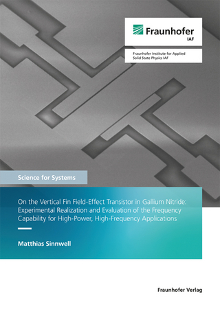 On the Vertical Fin Field-Effect Transistor in Gallium Nitride: Experimental Realization and Evaluation of the Frequency Capability for High-Power, High-Frequency Applications