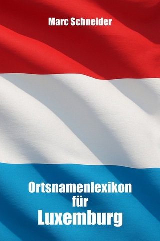 Ortsnamenlexikon für Luxemburg