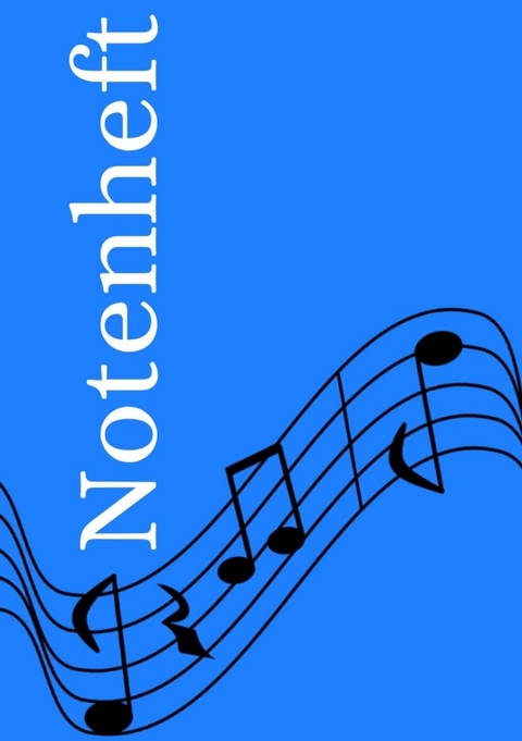 Notenheft: DIN A5 Notenlinienheft | 30 Seiten mit 12 Notenzeilen / Systeme pro Blatt | Papier 90g/m&sup2; | Musikheft mit Notenlinien - Jakob Welik