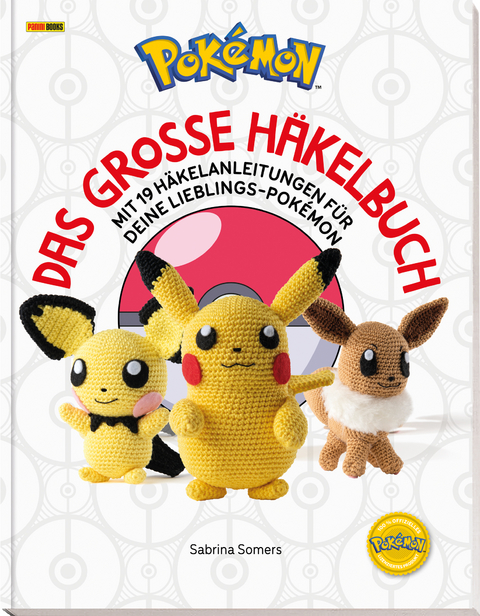 Pok&eacute;mon: Das gro&szlig;e H&auml;kelbuch - Sabrina Somers