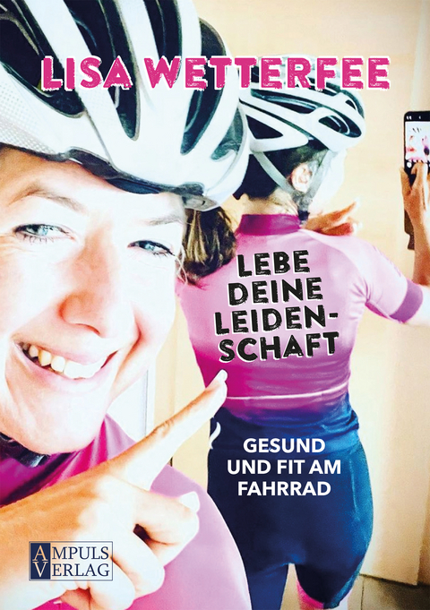 Lebe deine Leidenschaft - Lisa Wetterfee Brunnbauer