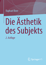 Die Ästhetik des Subjekts - Beer, Raphael