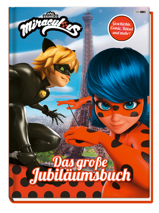 Miraculous: Das große Jubiläumsbuch - Geschichten, Rätsel, Spiele und mehr!