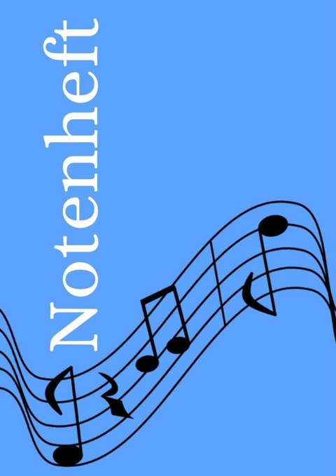 Notenheft: DIN A4 Notenlinienheft | 300 Seiten mit 12 Notenzeilen / Systeme pro Blatt | Papier 90g/m&sup2; | Musikheft mit Notenlinien - Jakob Welik