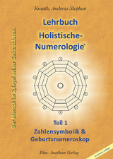 Lehrbuch Holistische-Numerologie Teil1 - Andreas Stephan Krauth