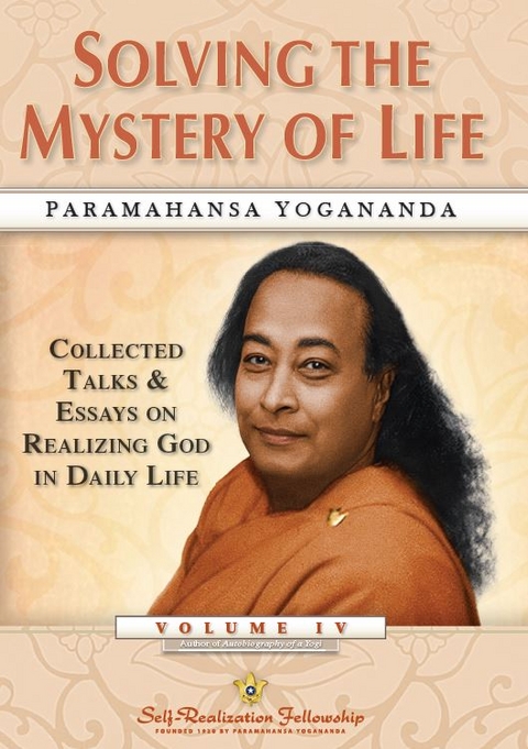 Solving the Mystery of Life - Paramahansa Yogananda