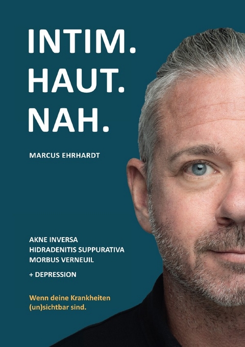 Intim.Haut.Nah. - Marcus Ehrhardt