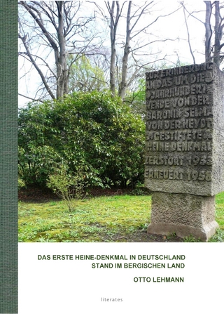 DAS ERSTE HEINE-DENKMAL IN DEUTSCHLAND STAND IM BERGISCHEN LAND