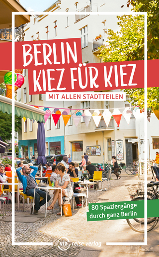 Berlin, Kiez für Kiez