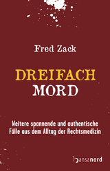 Dreifachmord - Fred Zack