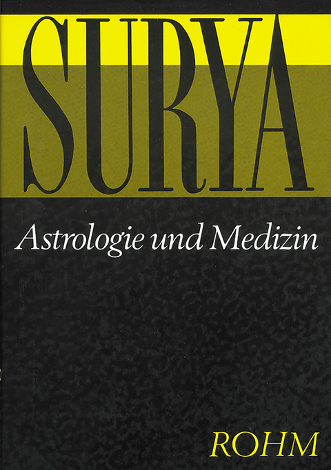 Astrologie und Medizin - G W Surya