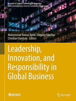 Leadership, Innovation, and Responsibility in Global Business