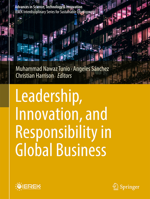 Leadership, Innovation, and Responsibility in Global Business - 