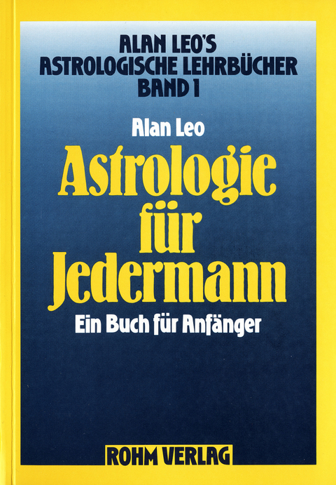 Astrologische Lehrb&uuml;cher - Alan Leo