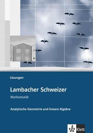 Lambacher Schweizer Mathematik Analytische Geometrie und lineare Algebra
