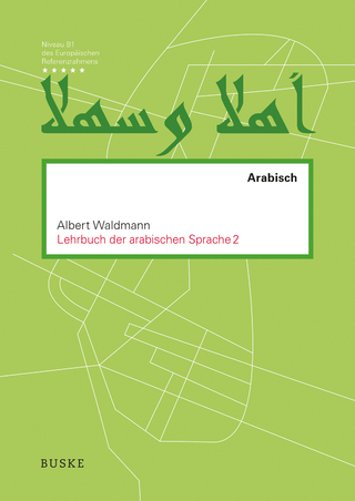 Lehrbuch der arabischen Sprache 2
