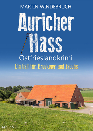Auricher Hass. Ostfrieslandkrimi