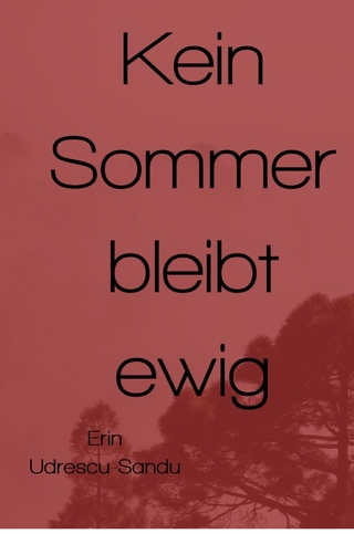 Kein Sommer bleibt ewig