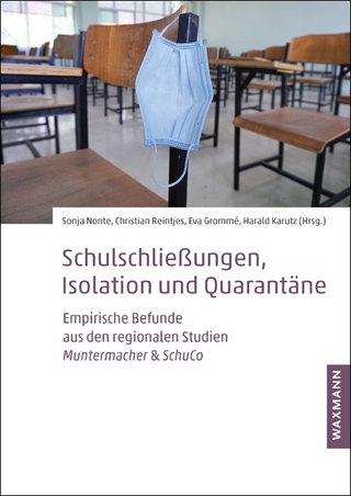 Schulschließungen, Isolation und Quarantäne
