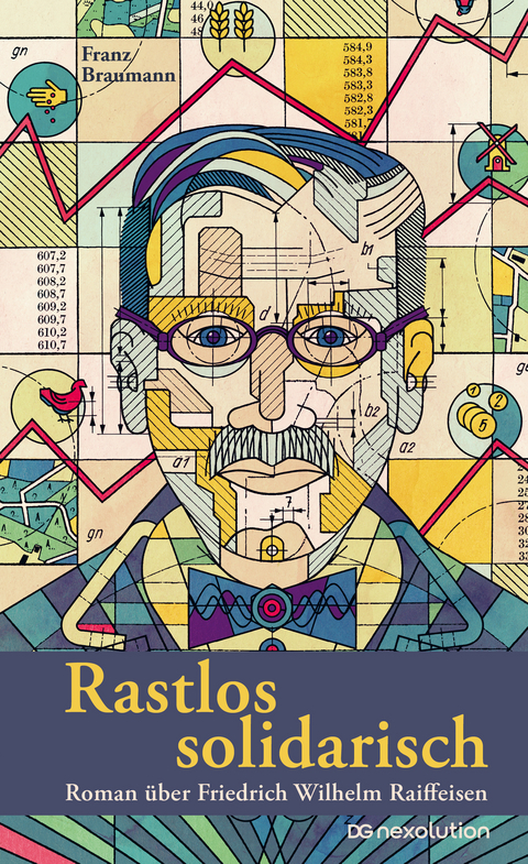 Rastlos solidarisch - Franz Braumann