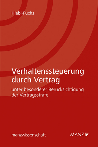 Verhaltenssteuerung durch Vertrag