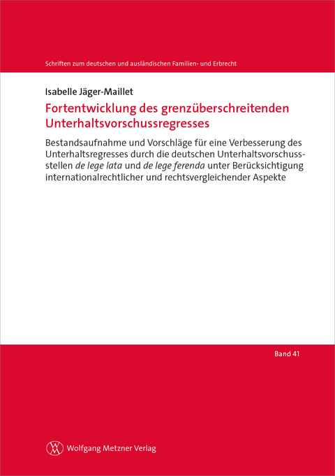 Fortentwicklung des grenz&uuml;berschreitenden Unterhaltsvorschussregresses - Isabelle J&auml;ger-Maillet
