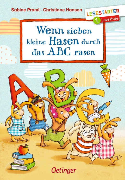 Wenn sieben kleine Hasen durch das ABC rasen - Sabine Praml