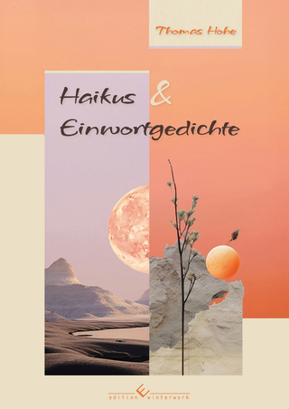 Haikus und Einwortgedichte