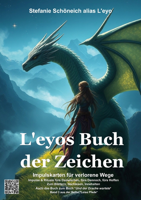 L'eyos Buch der Zeichen - Impulskarten für verlorene Wege - Stefanie Schöneich